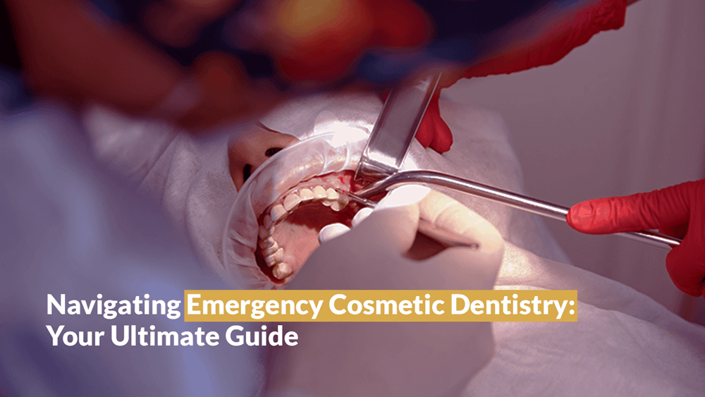 NAVIGATING EMERGENCY COSMETIC DENTISTRY: YOUR ULTIMATE GUIDE - Sherman Oaks Smile Studio