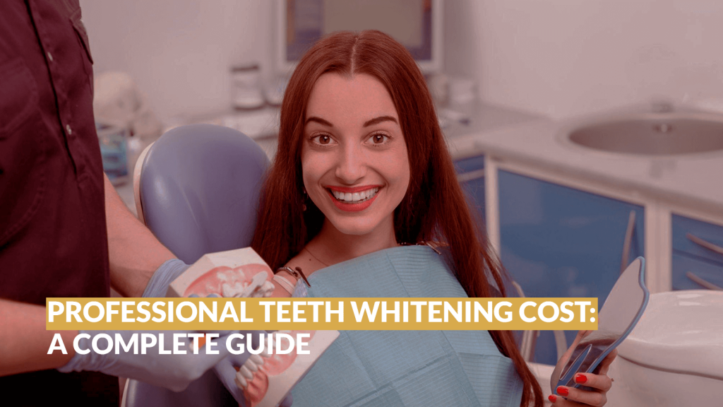 How Much Does Professional Teeth Whitening Cost - Sherman Oaks Smile Studio
