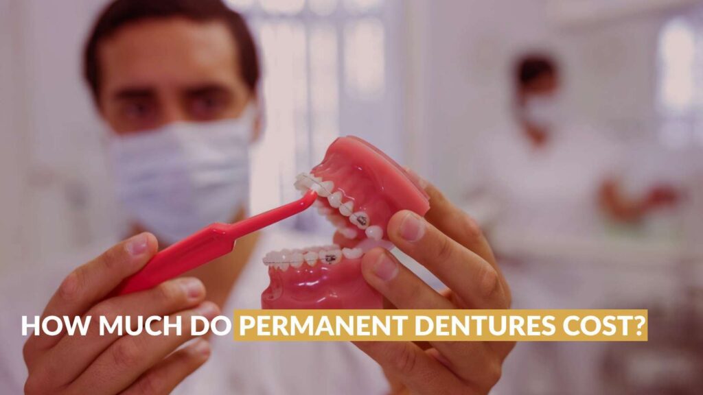 How Much Do Permanent Dentures Cost - Sherman Oaks Smile Studio