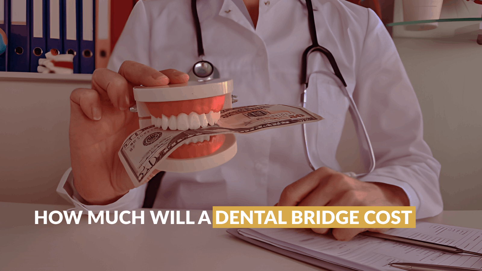 How much will a dental bridge cost?