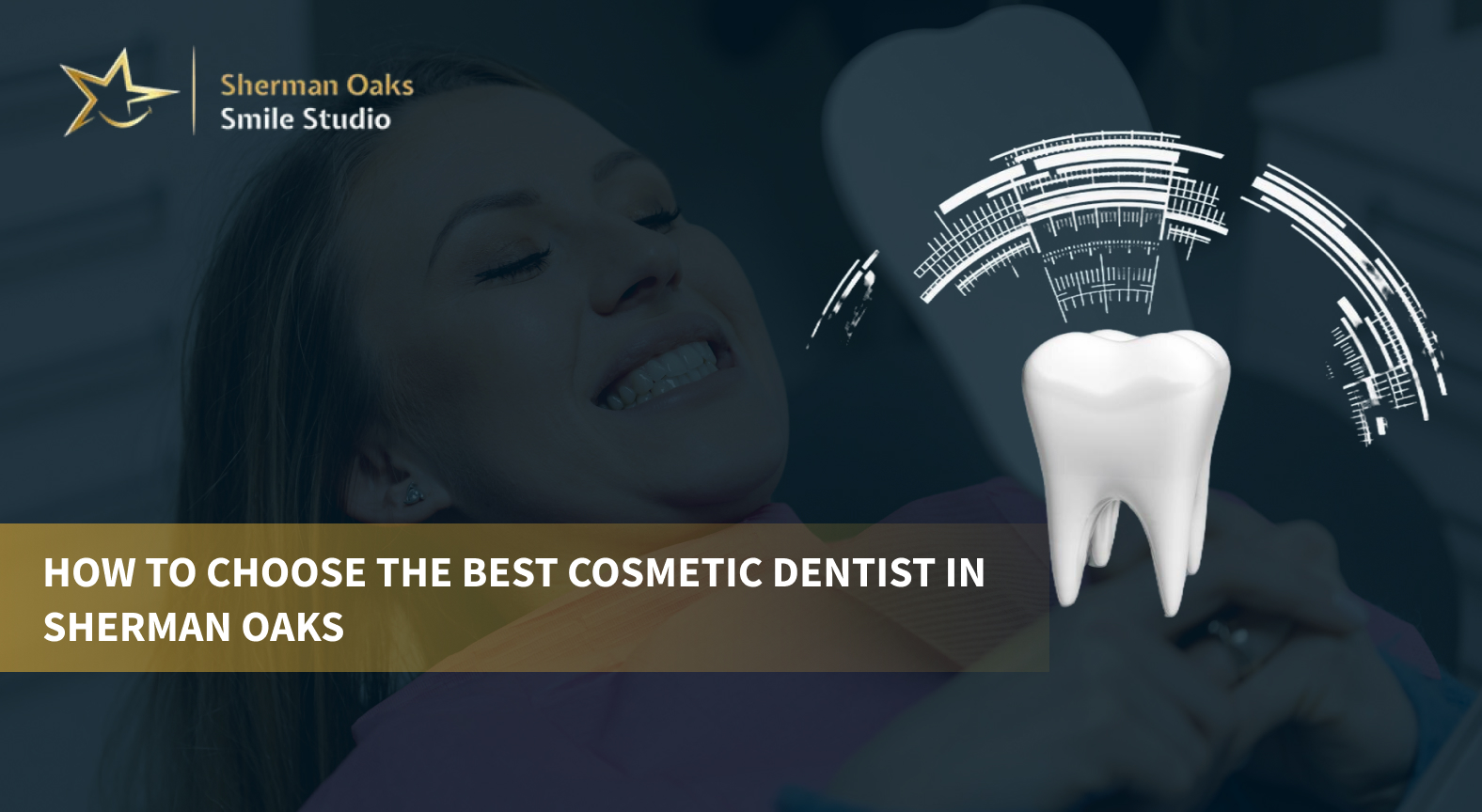 Best Cosmetic Dentist in Sherman Oaks